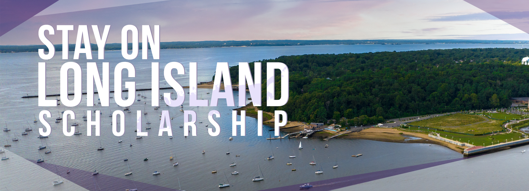 Stay on Long Island Scholarship