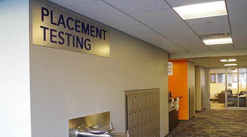 Placement Testing Office in Student Services Center.
